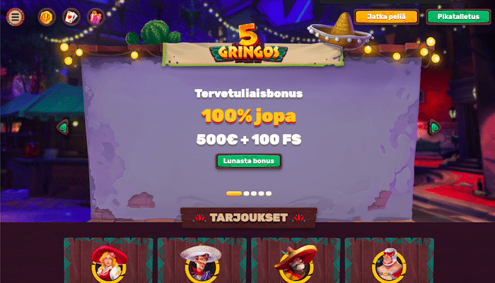 5Gringosin tervetulotarjoukset